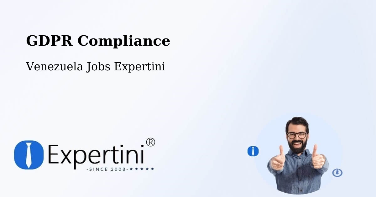 GDPR Compliance - Venezuela Jobs Expertini